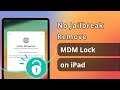 [ No Jailbreak ] How to Remove Mobile Device Management on iPad | 2024