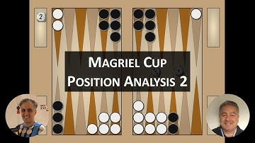 Magriel Cup Backgammon Position Analysis 2 with Tim Cross