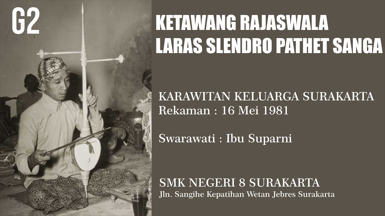 Ketawang  RAJASWALA Laras Slendro Pathet Sanga
