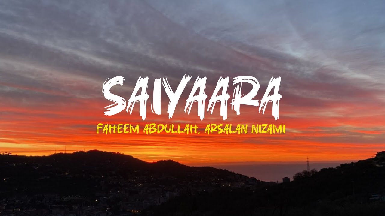 Saiyaara (lyrics) - Tanshik Bagchi, Faheem Abdullah, Arsalan Nizami | lyrical holics Saiyaara (lyrics) - Tanshik Bagchi, Faheem Abdullah, Arsalan Nizami | lyrical holics