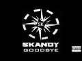 Skandy  goodbye  clip officiel prod by raaash