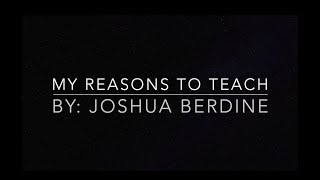 Reasons To Teach - EDUC 290