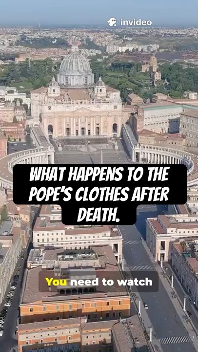 What Happens to the Pope’s Clothes After Death.