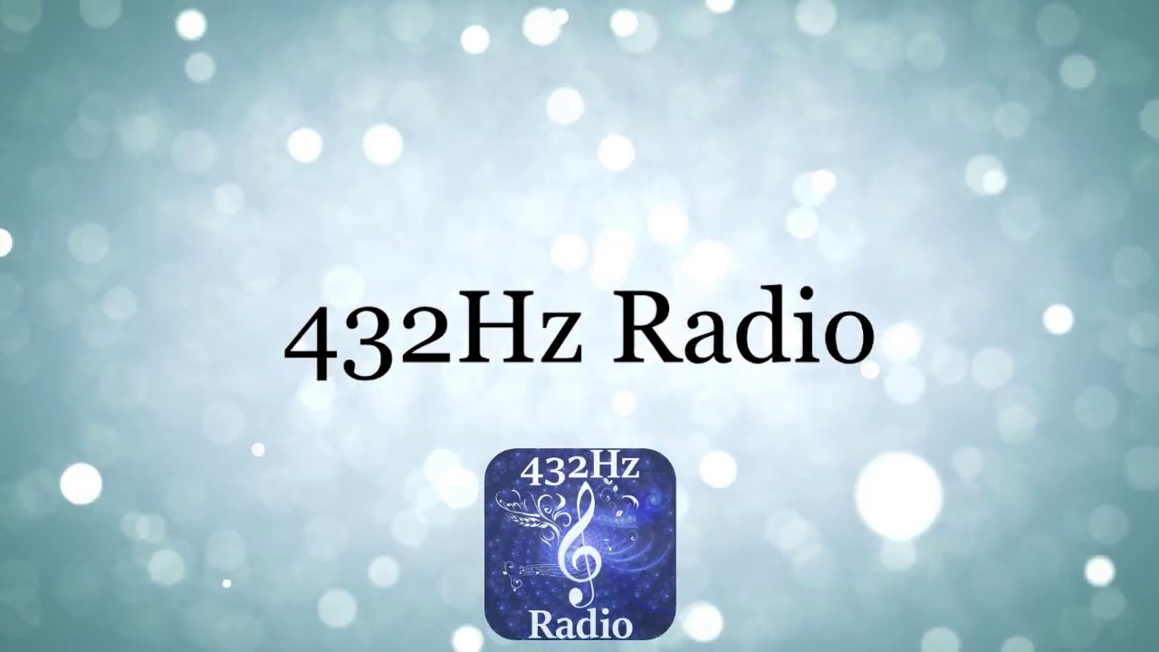 432Hz Radio Wish You... YouTube — free download