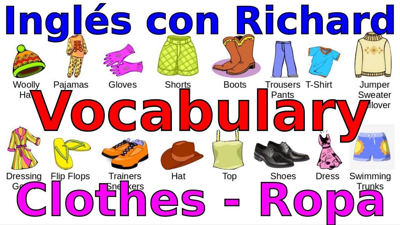 CLASE DE INGLÉS: Vocabulary Clothes and Phrases - YouTube