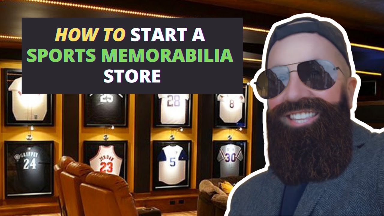 How To Start A Sports Memorabilia Store Where To Buy The Items YouTube how-to-start-a-sports-memorabilia-store-where-to-buy-the-items-youtube