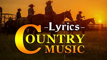 Best Country Music 2022 - Old Country Songs - Best Classic Country Songs Of All Time