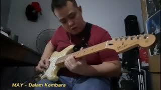 MAY - Dalam Kembara (Guitar Cover by Leo Garcia)