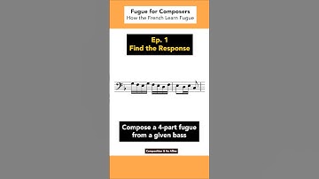 How the French Learn Fugue | Find the Response (Ep. 1) #composition #composer #conductor