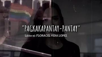 PAGKAKAPANTAY-PANTAY || A spoken word poetry on Human Variation