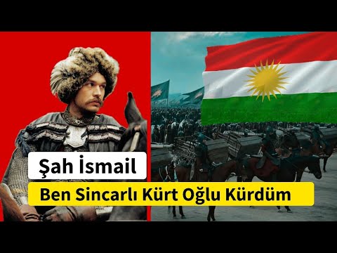 Şah İsmail: Ben Sincarlı Kürt Oğlu Kürdüm