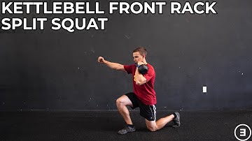 Kettlebell Front Rack Split Squat