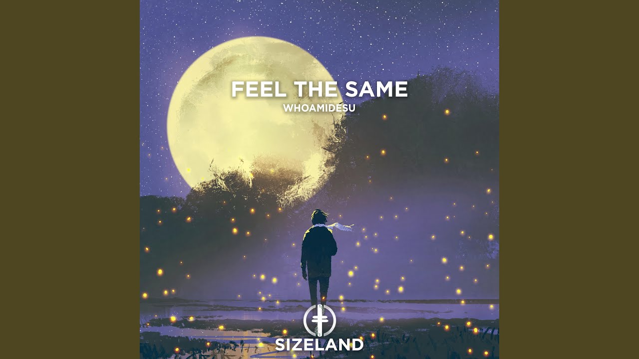 Watch Feel The Same on YouTube Watch Feel The Same on YouTube