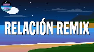 Sech, Daddy Yankee, J Balvin - Relación Remix || Dalex, Lenny Tavárez, Anitta, Bad Bunny (Letra)