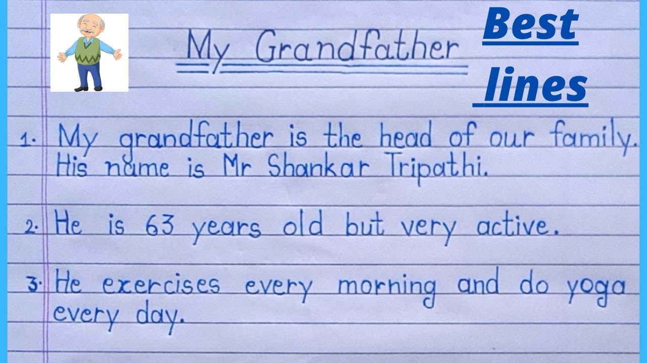 10 lines on my grandfather My grandfather essay in english