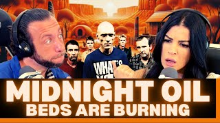 IS THIS AS AUSSIE AS IT GETS?! First Time Hearing Midnight Oil - Beds Are Burning Reaction!