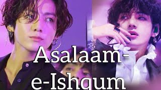 Asalaam-e-Ishqum - Taekook/Vkook hindi song 🔥[bollywood X BTS] Resimi