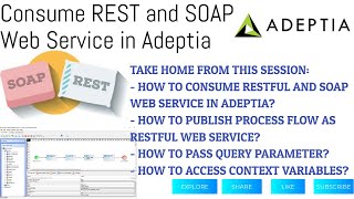Adeptia Training : Consume RESTful and SOAP Webservice | Publish Process Flow As Restful Web Service