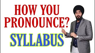 How To Pronounce  Syllabus | Mispronounced English Words | Improve English Pronunciation With Raman