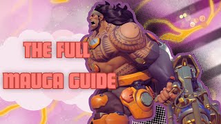 The UPDATED Complete guide for Mauga in OW2!