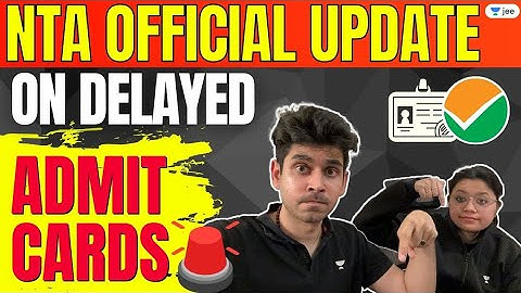 🚨 NTA Official Update - On Delayed Admit Cards ❗️