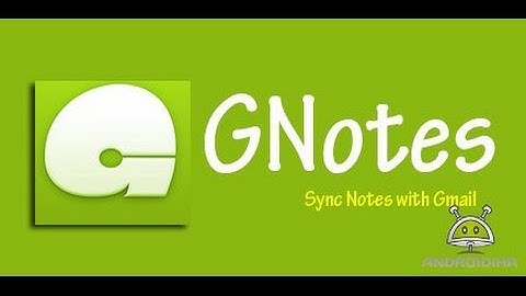 GNotes - Note everything - Android
