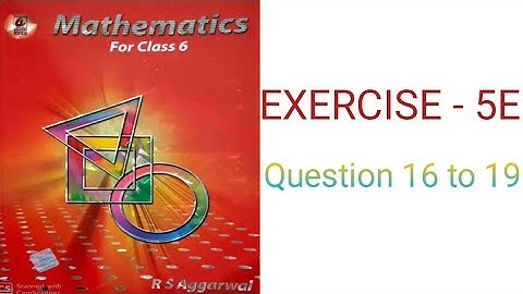 class 6 math (rs aggarwal) exercise 5E question 16 to 19 solution|| Fraction