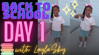 Welcome to Day 1 of kindergarten with Layla’Sky | WE MADE IT YALL 📚🙌🏾💞! 