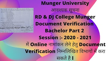 Munger University | RD & DJ COLLEGE MUNGER | Document Verification in  Part 2 Session 2019 - 2022 |