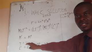 2023 WAEC PHYSICS SOLUTION (Dimensional Analysis)