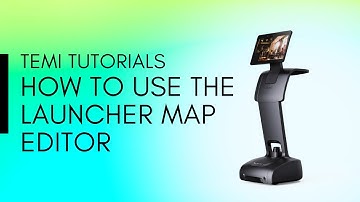 TEMI Tutorials - Using the launcher