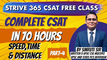 SPEED, TIME & DISTANCE Part-4 | COMPLETE CSAT in 70 HOURS | By Smruti sir #upsc #upscprelimscsat