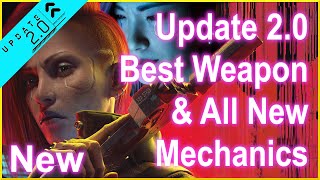 Cyberpunk 2077 - Update 2.0 - Best Weapons &amp; All New Build Mechanics for 2.0 + Phantom Liberty!