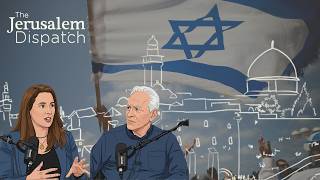 Exploring Israel's political landscape | The Jerusalem Dispatch