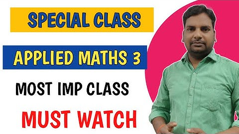 5 Marks Confirm 🔥 For |Applied Maths 3|Special Class Of Applied Maths 3