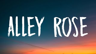 Conan Gray - Alley Rose (Lyrics)