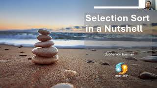 Selection Sort Explained in a Nutshell