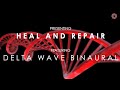 No Middle or Ending ads | 6 hrs Binaural Beats SLEEP HEAL and REPAIR, Black Screen, Delta waves