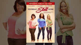 "YESTERDAY IS STILL GONE"