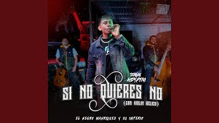 Trakas HDSPTM Si No Quieres No (con violín Beliko) - Negro Manriquez y su Imperio