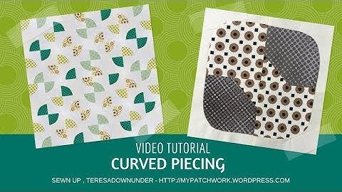 Curved piecing - video tutorial