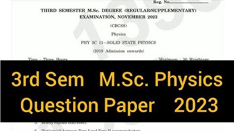 SOLID STATE PHYSICS       |       3rd Sem   M.Sc. Physics    Question Paper    2023 #calicut