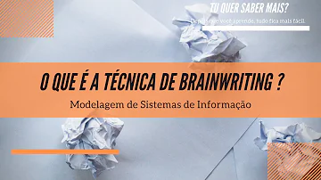 Qual a diferença de brainstorming e Brainwriting?