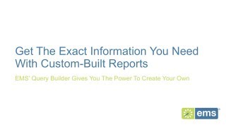 EMS Feature: Custom Reports screenshot 5