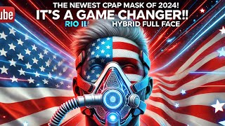 The Newest CPAP Mask Review of 2024! It’s a game changer!! Rio II