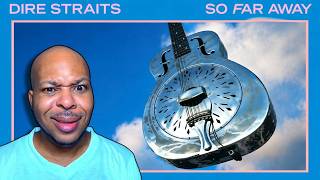Dire Straits - So Far Away (First Time Reaction)