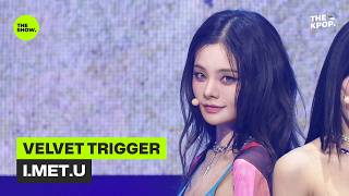 VELVET TRIGGER – I.MET.U [THE SHOW] 260714 방송