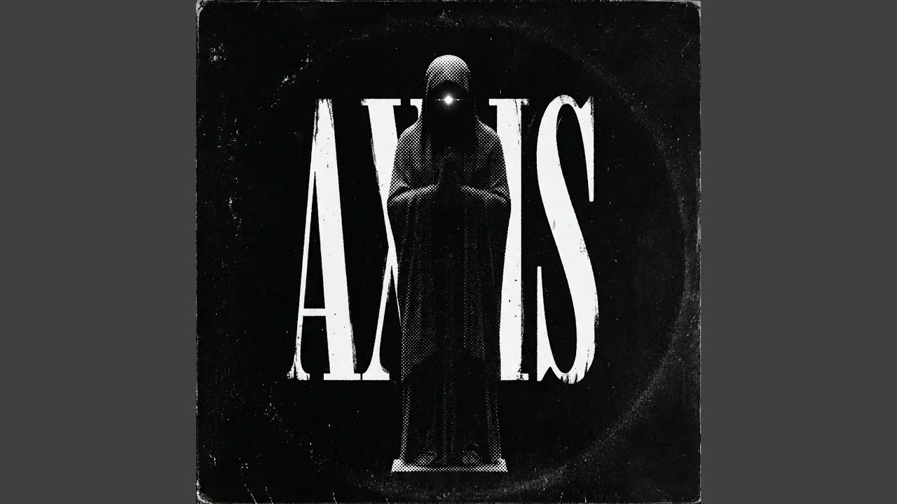 Watch Axis (Over Slowed) on YouTube Watch Axis (Over Slowed) on YouTube