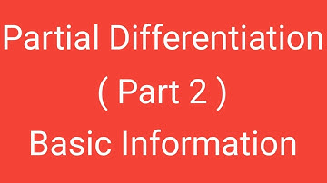 Partial Differentiation, Part 2, Basic Information, Differential Calculus, Magadh University