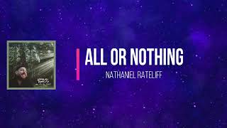 Nathaniel Rateliff - All Or Nothing (Lyrics)